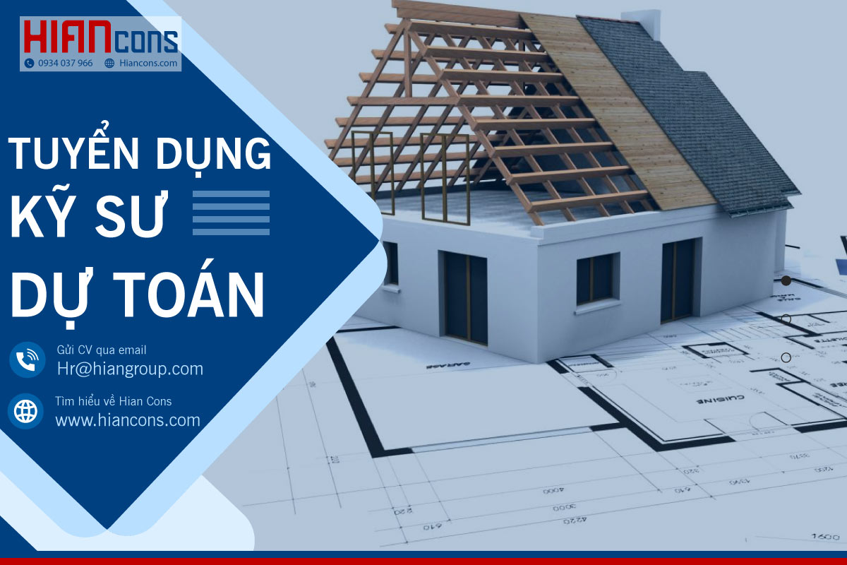 Tuyển Dụng Kỹ Sư Dự Toán