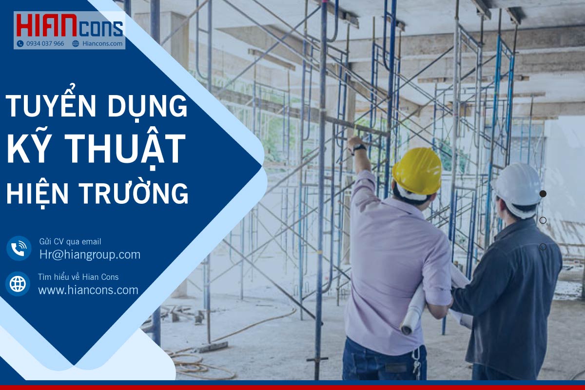 Tuyển Dụng Kỹ Thuật Hiện Trường